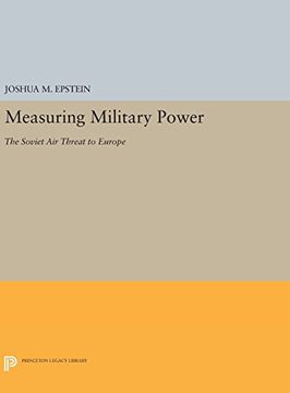portada Measuring Military Power: The Soviet air Threat to Europe (Princeton Legacy Library) (en Inglés)