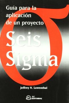portada Guia Para la Aplicación de un Proyecto Seis Sigma (in Spanish)
