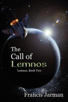 portada the call of lemnos: a science fiction novel: lemnos, book two (en Inglés)