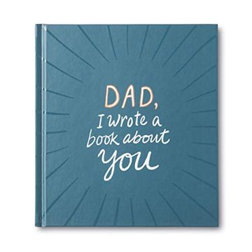 portada Dad, i Wrote a Book About you (en Inglés)
