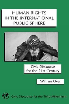 portada human rights in the international public sphere: civic discourse for the 21st century (en Inglés)