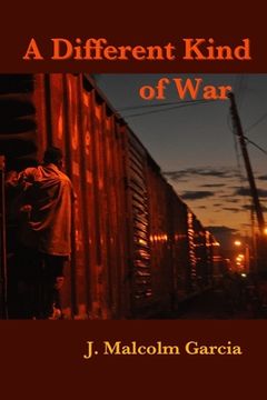portada A Different Kind of War: Uneasy Encounters in Mexico and Central America