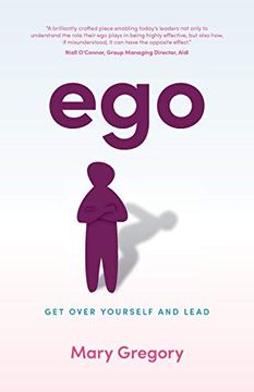 portada Ego: Get Over Yourself and Lead (en Inglés)