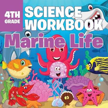 portada 4th Grade Science Workbook: Marine Life (en Inglés)