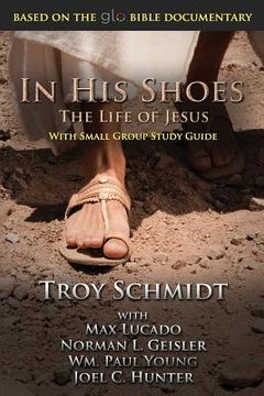 portada In His Shoes: The Life of Jesus (en Inglés)