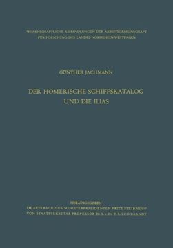 portada Der homerische Schiffskatalog und die Ilias (Wissenschaftliche Abhandlungen der Arbeitsgemeinschaft für Forschung des Landes Nordrhein-Westfalen) (German Edition)