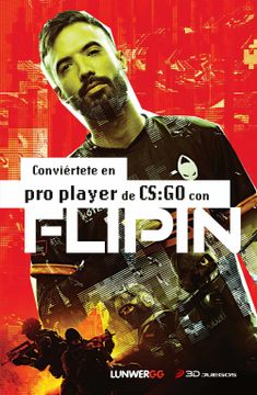 portada Conviértete en pro Player de Cs: Go con Flipin