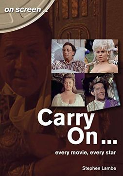 portada Carry On. Every Movie, Every Star (on Screen) (in English)