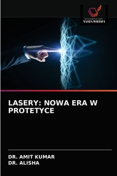 portada Lasery: Nowa Era W Protetyce (en Polaco)