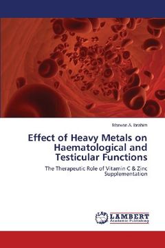 portada Effect of Heavy Metals on Haematological and Testicular Functions