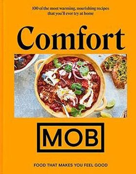 portada Comfort Mob: Food That Makes You Feel Good (en Inglés)