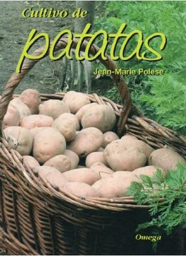 portada Cultivo de Patatas (Guías del Naturalista-Horticultura) (in Spanish)