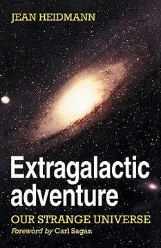 portada Extragalactie Adventure: Our Strange Universe (en Inglés)
