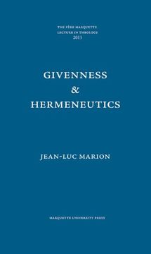 portada Givenness & Hermeneutics (The Pere Marquette Lecture in Theology)