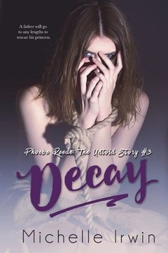 portada Decay: Phoebe Reede: The Untold Story #3.2 (en Inglés)