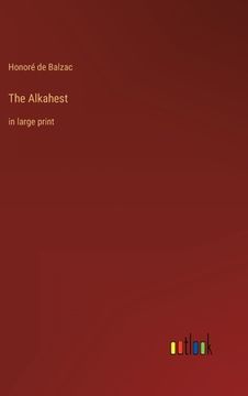 portada The Alkahest: in large print (en Inglés)