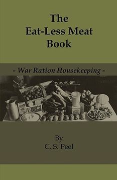 portada the eat-less meat book - war ration housekeeping (en Inglés)