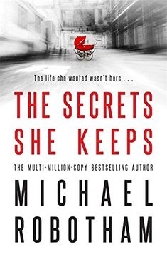 portada The Secrets she Keeps: The Life she Wanted Wasn't Hers. 