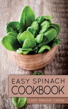 portada Easy Spinach Cookbook (en Inglés)