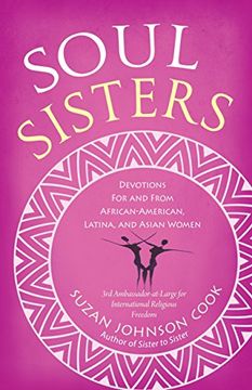 portada Soul Sisters: Devotions for and From African American, Latina, and Asian Women (in English)
