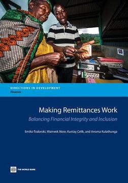 portada Making Remittances Work: Balancing Financial Integrity and Inclusion (en Inglés)