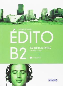 portada Édito b2. Cahier D'activités+Cd (in French)