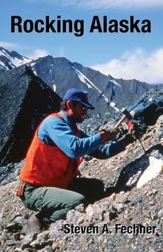 portada Rocking Alaska: Stories From a Field Geologist