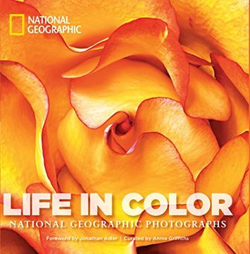 portada Life in Color: National Geographic Photographs (National Geographic Collectors Series) (en Inglés)