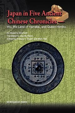 portada japan in five ancient chinese chronicles: wo, the land of yamatai, and queen himiko (en Inglés)