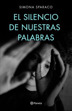 portada El Silencio de Nuestras Palabras (in Spanish)