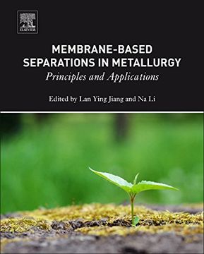portada Membrane-Based Separations in Metallurgy: Principles and Applications (in English)