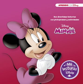 portada Minnie (Mis Lecturas Disney): 2 Divertidas Historias con Pictogramas y Actividades.
