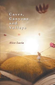 portada Caves, Canyons and Valleys (in English)