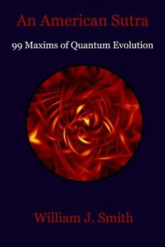 portada An American Sutra: 99 Maxims of Quantum Evolution (en Inglés)
