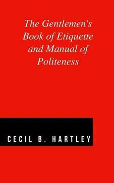 portada The Gentlemen's Book of Etiquette and Manual of Politeness (en Inglés)