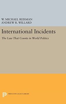 portada International Incidents: The law That Counts in World Politics (Princeton Legacy Library) (en Inglés)