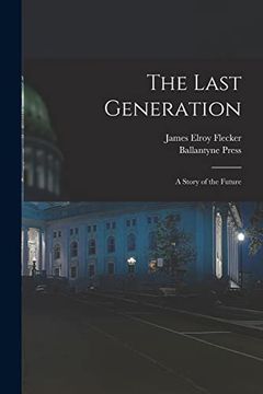 portada The Last Generation: A Story of the Future (en Inglés)