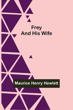 portada Frey and His Wife (in English)