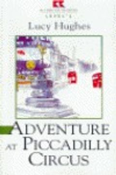 portada (rr1) Adventure At Piccadilly Circus (Richmond Readers)
