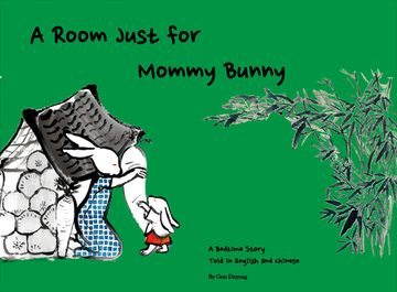 portada A Room Just for Mommy Bunny: A Bedtime Story Told in English and Chinese