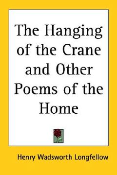 portada the hanging of the crane and other poems of the home