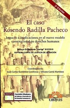 portada Caso Rosendo Padilla Pacheco, El. Impacto E Implicaciones En El Nuevo Modelo Constitucional En Derechos Humanos