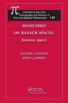 portada Isometries on Banach Spaces: Function Spaces (Monographs and Surveys in Pure and Applied Mathematics)
