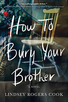 portada How to Bury Your Brother: A Southern Family Drama (en Inglés)