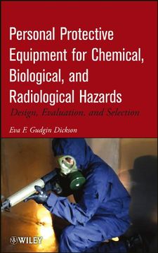 portada Personal Protective Equipment for Chemical, Biological, and Radiological Hazards: Design, Evaluation, and Selection (en Inglés)