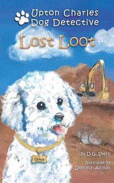 portada Lost Loot: Upton Charles-Dog Detective (in English)