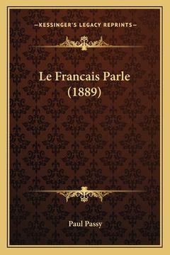 portada Le Francais Parle (1889) (in French)