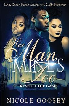 portada Her Man, Mine's Too: Respect the Game (en Inglés)
