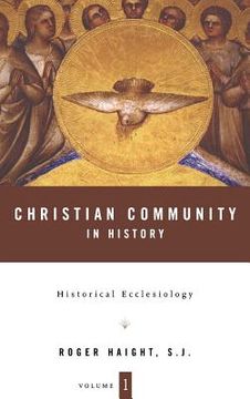 portada christian community in history volume 1: historical ecclesiology (in English)