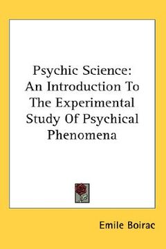 portada psychic science: an introduction to the experimental study of psychical phenomena (in English)